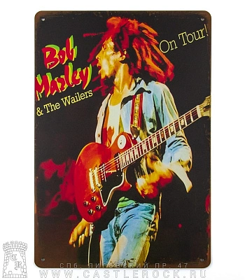 табличка bob marley and wailers "on tour!"