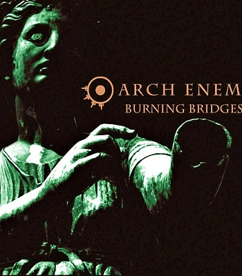 CD Arch Enemy "Burning Bridges"