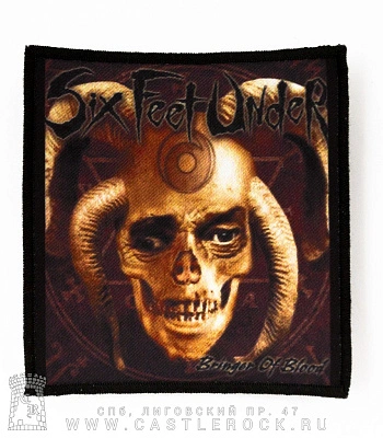 нашивка six feet under "bringer of blood"