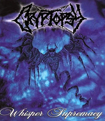 CD Cryptopsy "Whisper Supremacy"