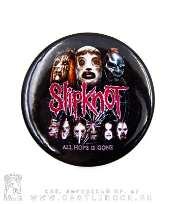 значок slipknot "all hope is gone"