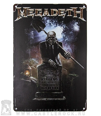 табличка megadeth "35 years killing is my business..."