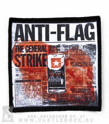 нашивка anti-flag "the general strike"