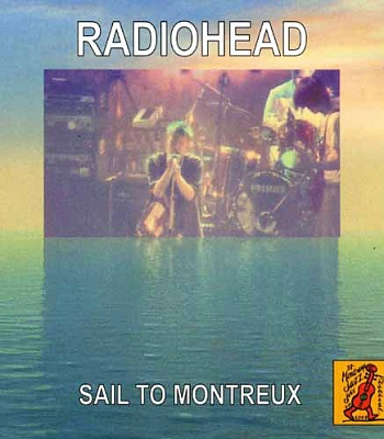 CD Radiohead "Sail To Montreux"