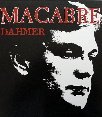 CD Macabre "Dahmer"