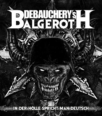 CD Debauchery Vs. Balgeroth "In Der Holle Spricht Man Deutsch"