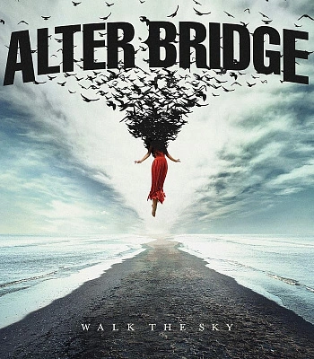 CD Alter Bridge "Walk The Sky"