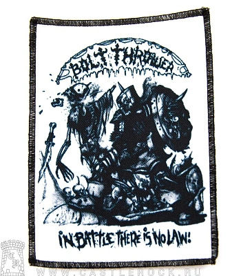 нашивка bolt thrower "in battle there is no law!"