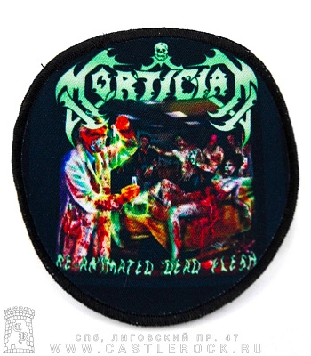 нашивка mortician "re-animated dead flesh" (круглая)
