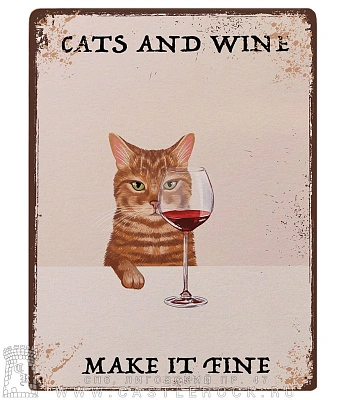 табличка кот с бокалом вина "cats and wine make it fine"