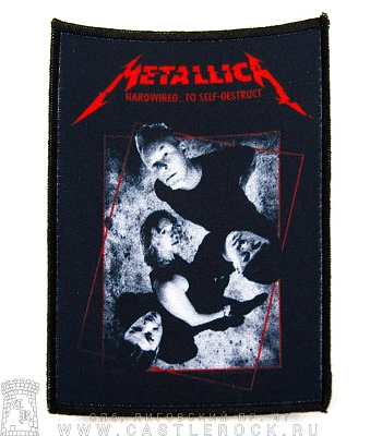 нашивка metallica "hardwired… to self-destruct" (группа)