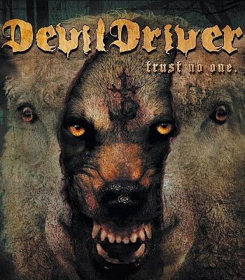 CD DevilDriver "Trust No One"