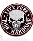 нашивка череп "live free ride hardcore" (вышивка)
