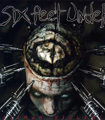 CD Six Feet Under "Maximum Violence"