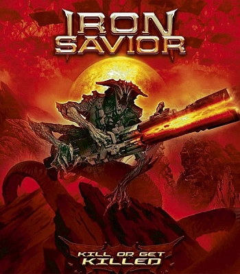 CD Iron Savior "Kill Or Get Killed"