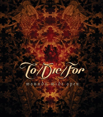 CD To/Die/For "Wounds Wide Open"