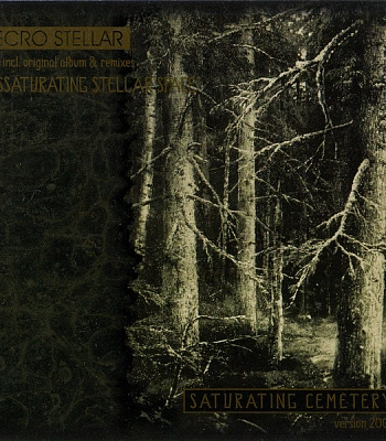 CD Necro Stellar "Saturating Cemetery (Ver. 2008)"