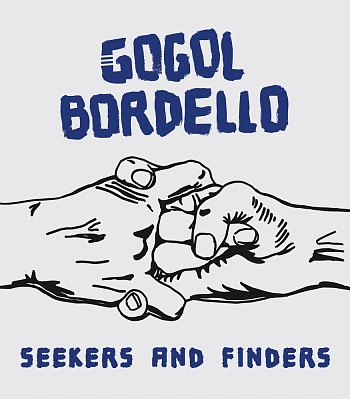CD Gogol Bordello "Seekers and Finders"