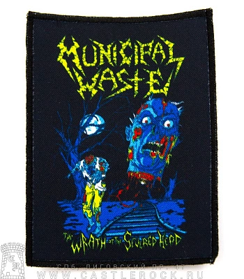 нашивка municipal waste "the wrath of the severed head"