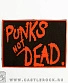 нашивка punks not dead (надпись красная с точкой)