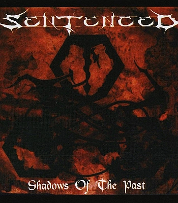 CD Sentenced "Shadows Of The Past"