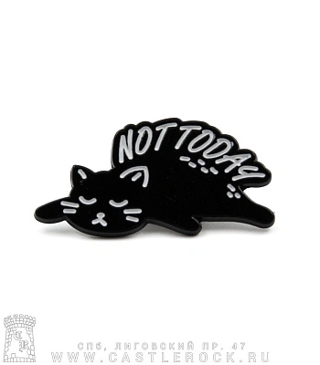 значок цанга кот "not today"