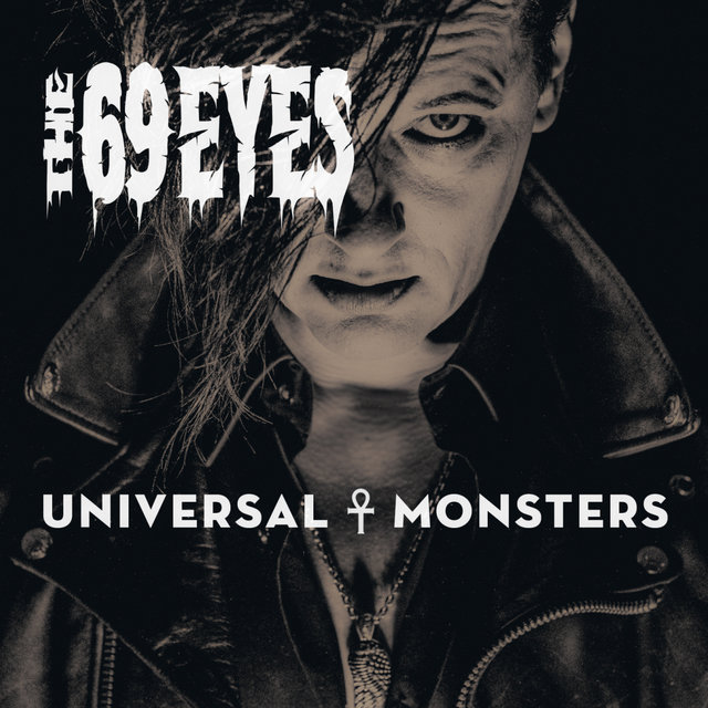 The69EyesUniversalMonsters.jpg The69EyesUniversalMonsters.jpg