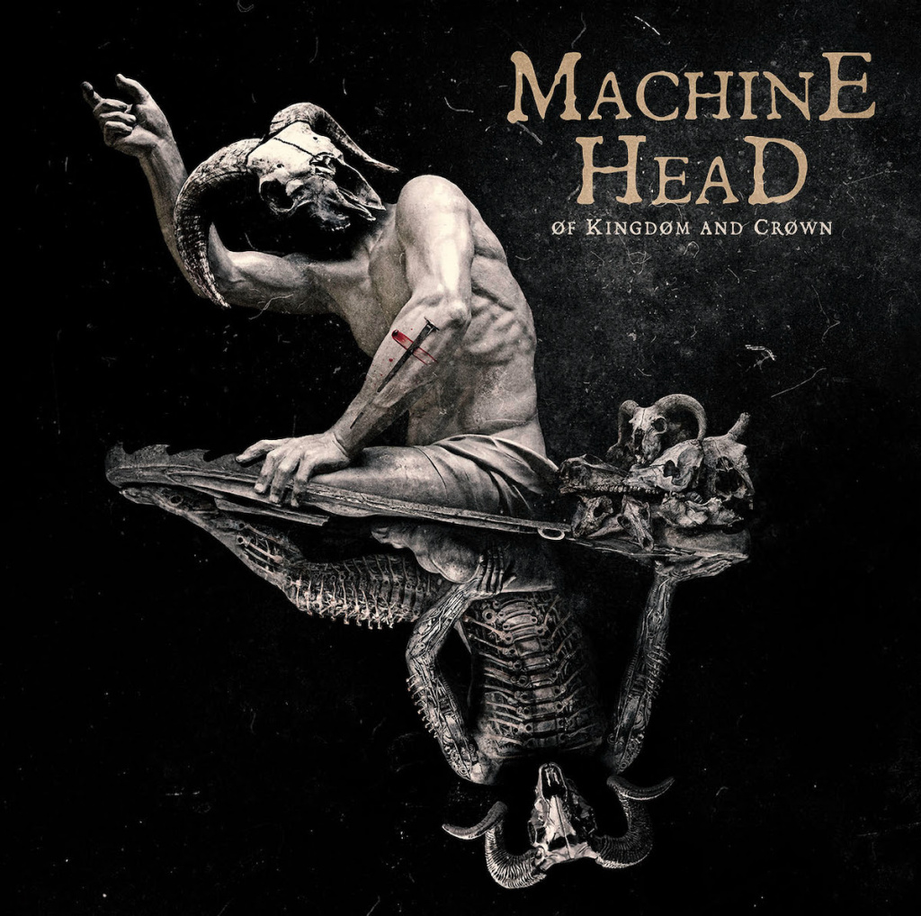Of-Kingdom-and-Crown-Machine-Head.jpg Of-Kingdom-and-Crown-Machine-Head.jpg