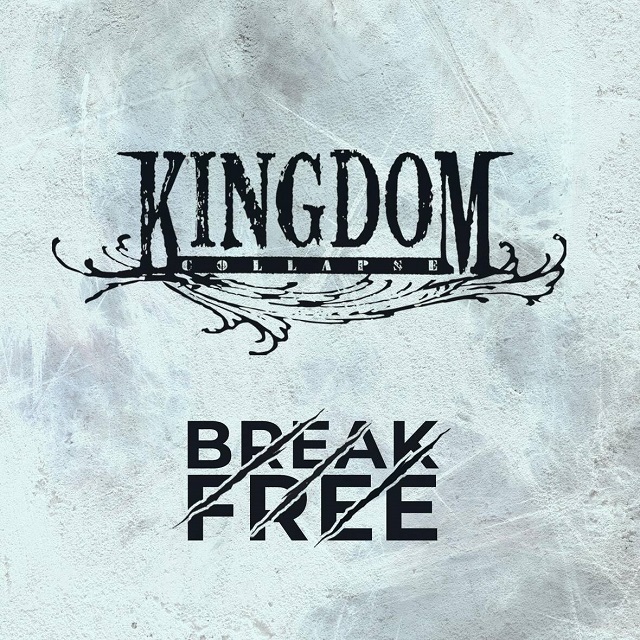 KingdomCollapseBreakFree.jpg KingdomCollapseBreakFree.jpg