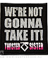  twisted sister "we're not gonna take it" ()