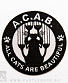   a.c.a.b. "all cats are beautiful" (, )