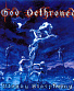 CD God Dethroned "Bloody Blasphemy"