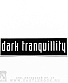 нашивка dark tranquillity (лого белое, ровное)