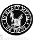   "in heavy metal we trust" ()