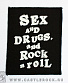  sex drugs and rock'n'roll ( )