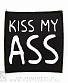  kiss my ass