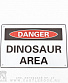  danger! dinosaur area