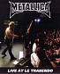 CD Metallica "Live At Le Trabendo"