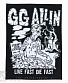    gg allin "live fast die fast"
