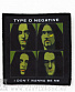  type o negative "i don't wanna be me"