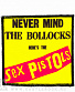 нашивка sex pistols "never mind the bollocks here's the"