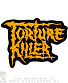  torture killer (, )