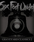 CD Six Feet Under "Graveyard Classics 2"