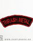 нашивка thrash-metal (надпись красная, вышивка)