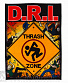    dirty rotten imbeciles "thrash zone" (d.r.i.)