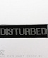  disturbed ( )