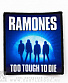  ramones "too tough to die"