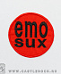  emo sux ()