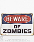  beware of zombies