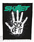  skillet "sick of it" ( )